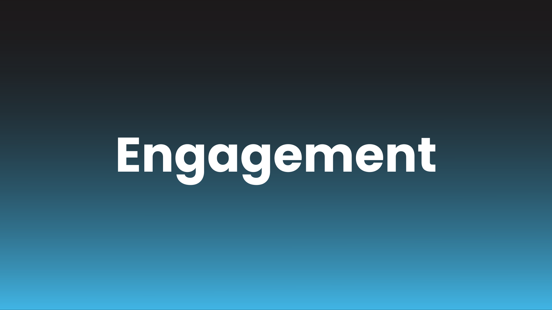 Engagement